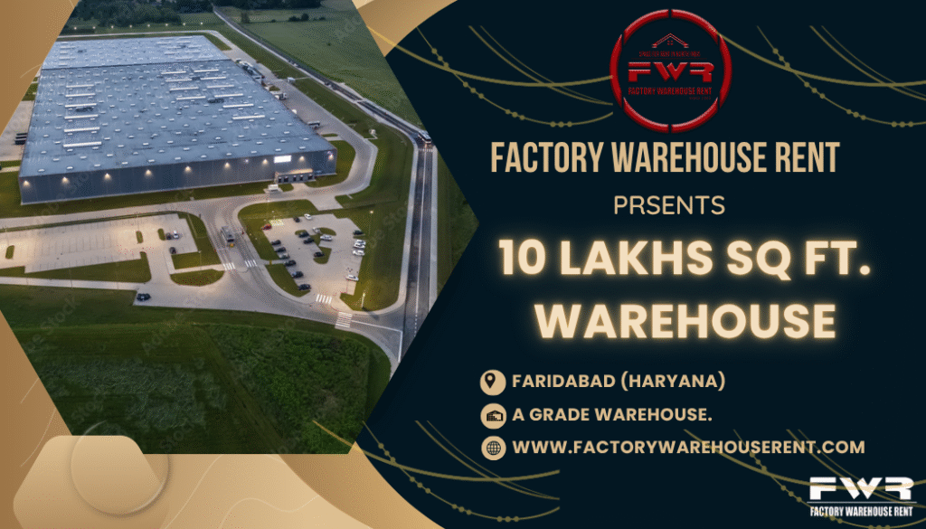 10Lakh SqFt Warehouse Rent