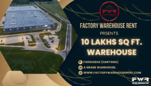 10Lakh SqFt Warehouse Rent