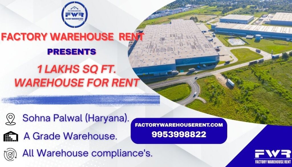 1Lakh SqFt Warehouse Rent