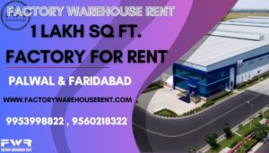 1LakhSqft Factory Rent