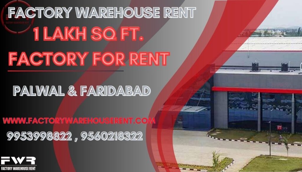 1LakhSqft-Factory-Rent-Palwal