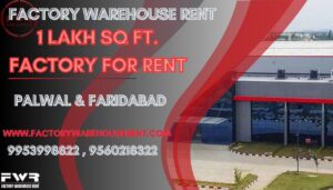 1LakhSqft-Factory-Rent-Palwal