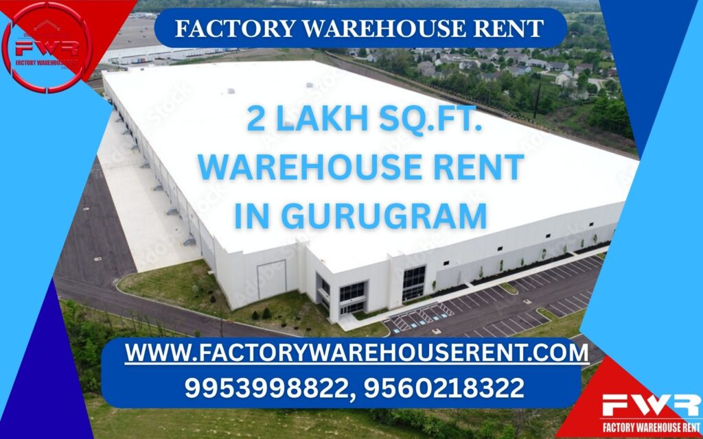 2Lakh SqFt Warehouse Rent