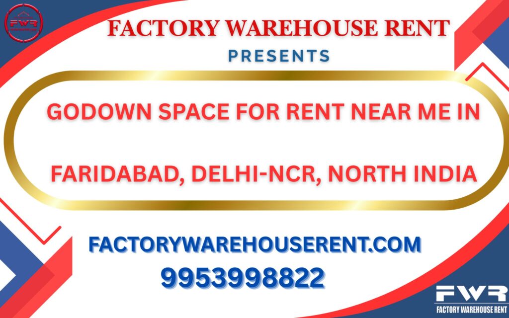 Godown space for rent near me