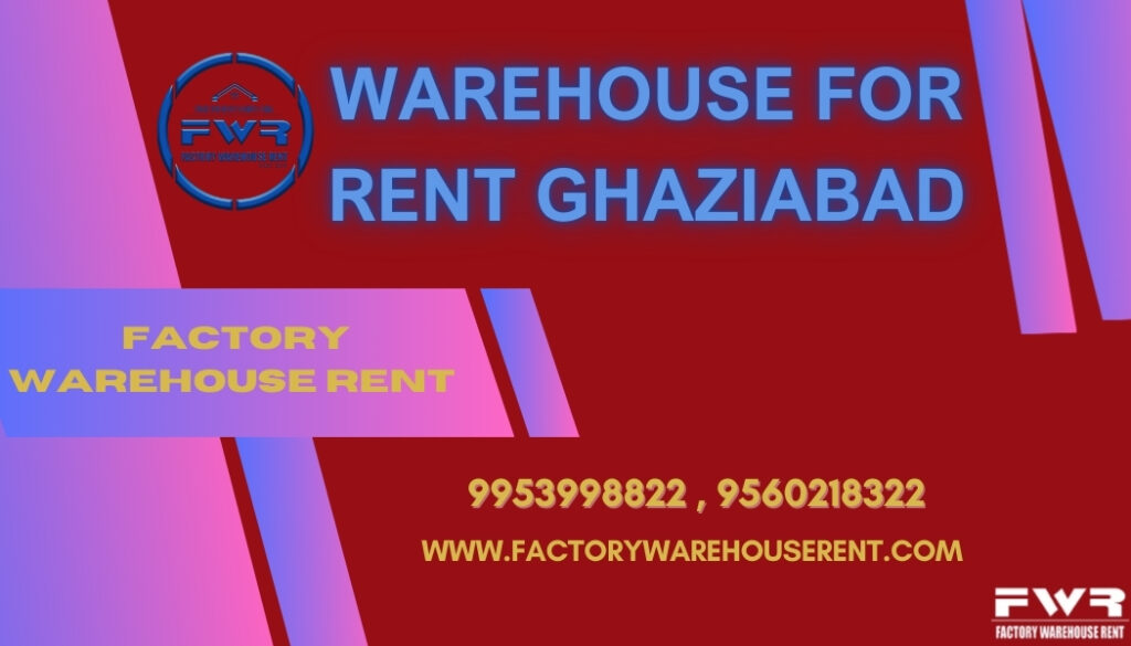 Warehouse for Rent Ghaziabad