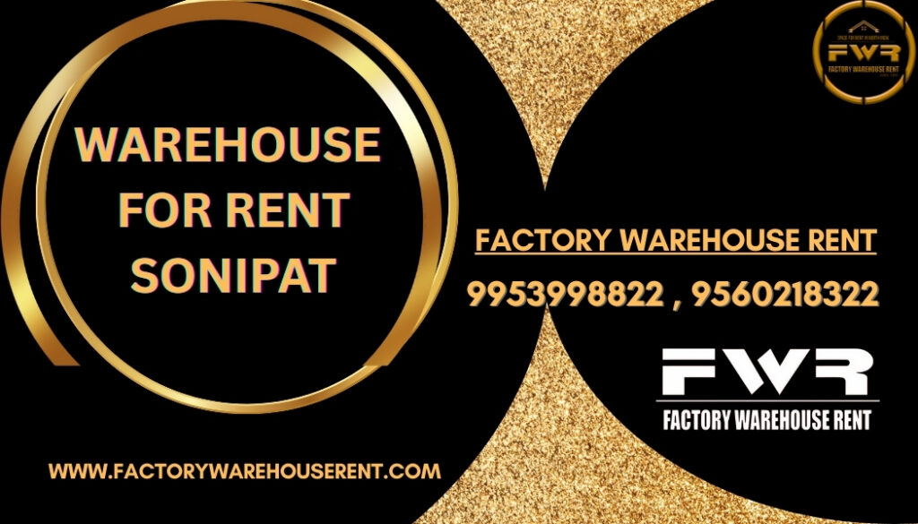 Warehouse for Rent Sonipat