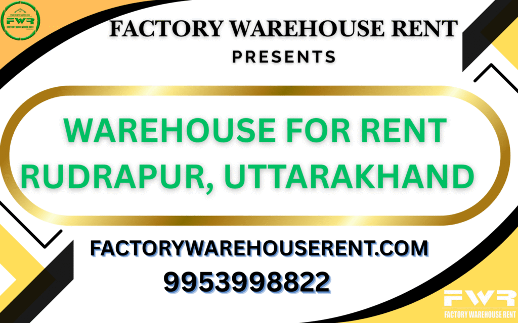 2LakhSqft Warehouse Rent Uttarakhand