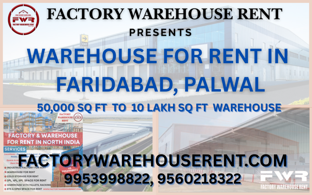 Warehouse Rent Palwal Faridabad
