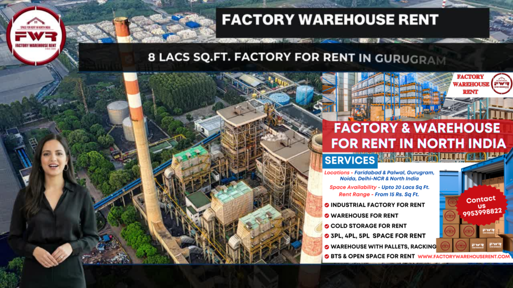 8lakhSqft Factory Rent Gurugram