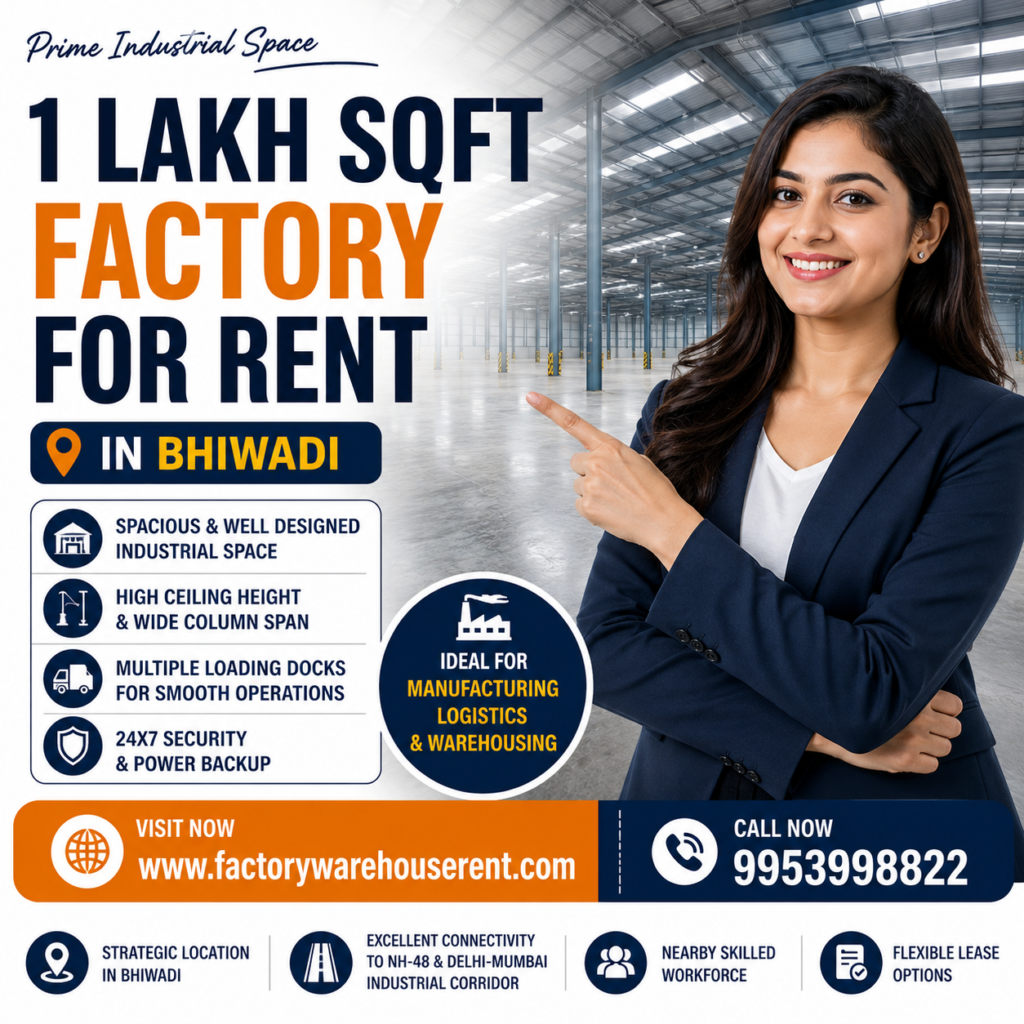 1Lakh Sqft Factory Rent Bhiwadi