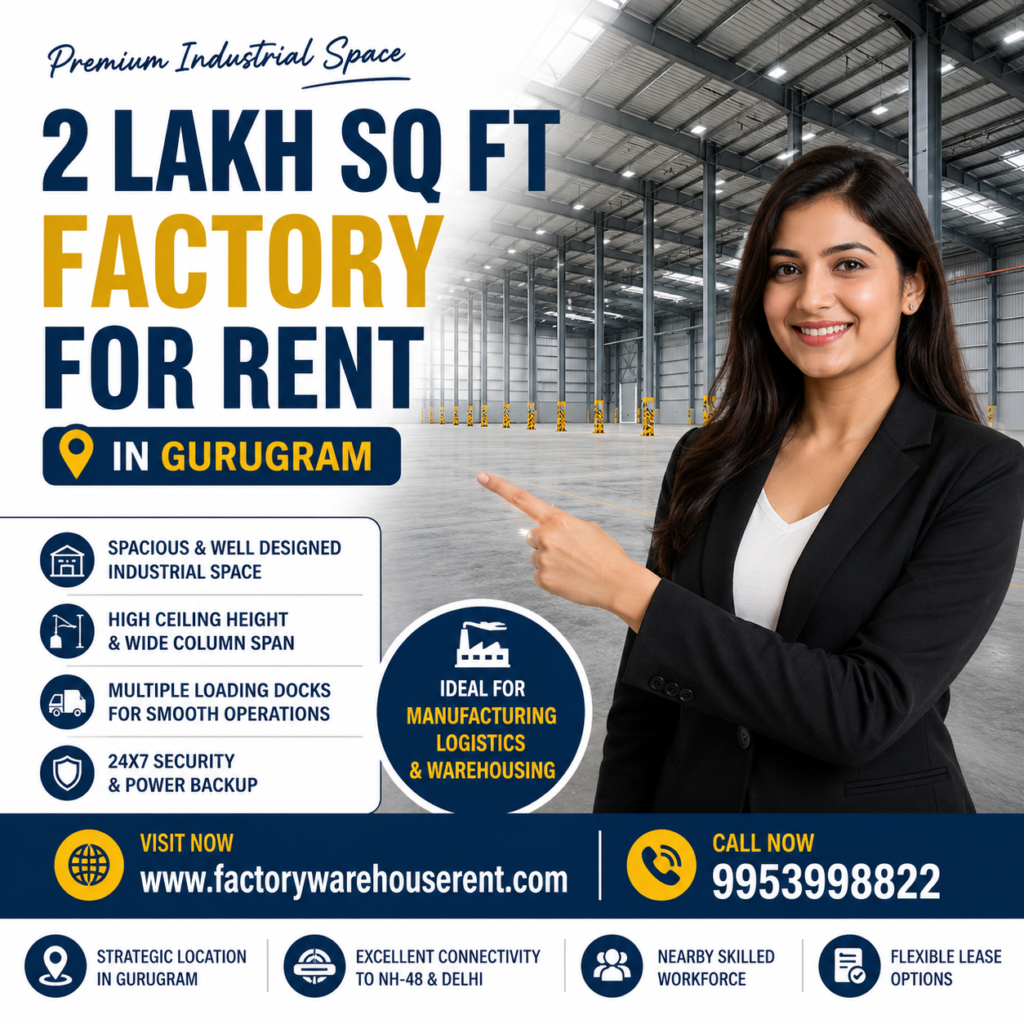 2lakh Sqft Factory Rent Gurugram